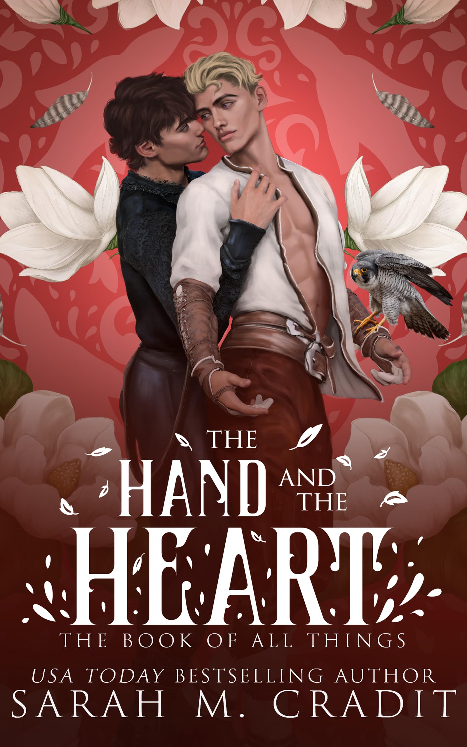 The Hand and the Heart (The Book of All Things)