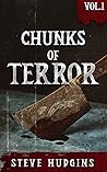 Chunks of Terror ...