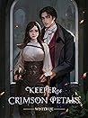 Keeper of Crimson Petals by Winter Lie
