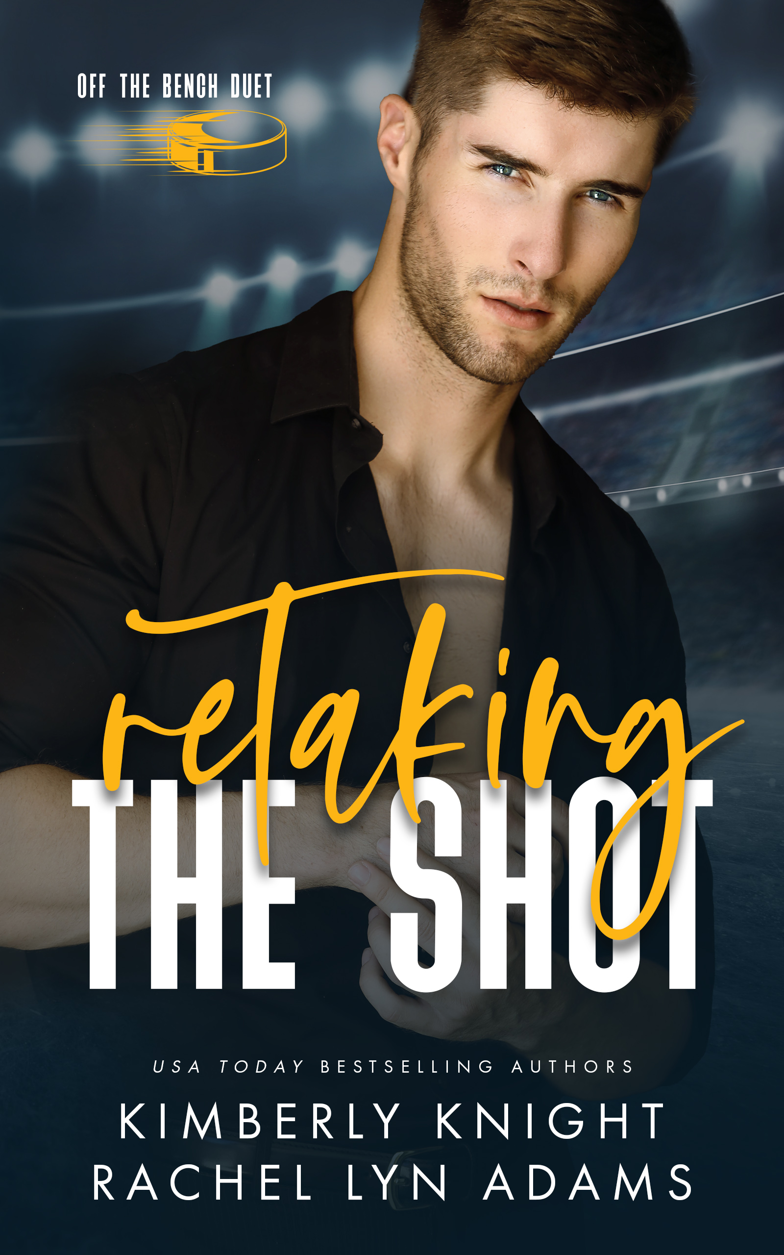Retaking the Shot (Off the Bench Duet #2)
