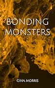 Bonding Monsters (Bonding - The Ultimate Guide Book 2)