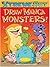 Draw Manga: Monsters! (XTreme Art)