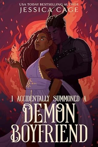 I Accidentally Summoned a Demon Boyfriend (Accidents Happen, #1)