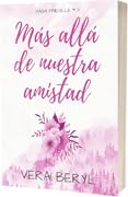 Más allá de nuestra amistad