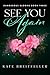 See You Again (Dangerous Blooms #3)