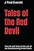 Tales of the Red Devil: The...