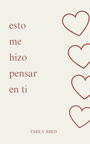 esto me hizo pensar en ti (Poemas cortos de amor para él y para ella nº 1) (Spanish Edition)