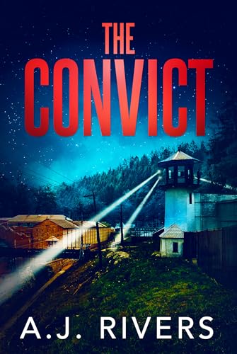 The Convict (Dean Steele, #6)