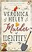 Murder of Identity by Veronica Heley