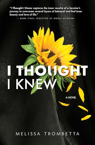 I Thought I Knew: A Women's Fiction Novel (Kindle Edition)