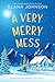 A Very Merry Mess (Cider Cove Sweet Southern RomComs #3)