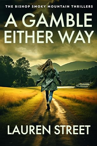 A Gamble Either Way (The Bishop Smoky Mountain Thrillers #4)
