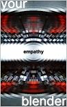 Your Empathy Blen...