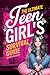 The Ultimate Teen Girl's Su...