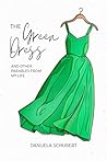 The Green Dress: ...