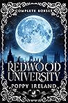 Redwood University: Complete Series Set: A Fated Mates Shifter Romance Redwood University: Complete Series Set: A Fated Mates Shifter Romance