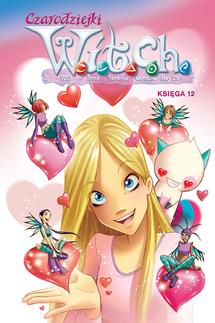 Czarodziejki W.I.T.C.H. Księga 12 (Czarodziejki W.I.T.C.H., #12)