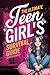 The Ultimate Teen Girl's Su...