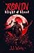 RONIN Blight of Blood