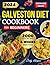 GALVESTON DIET COOKBOOK FOR...