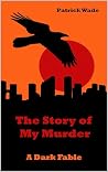 The Story of My M...