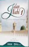 Jalan Nabi 1 - Mengungkap Tabir Zaman Keemasan by Tim Penulis Buku Jalan Nabi 1