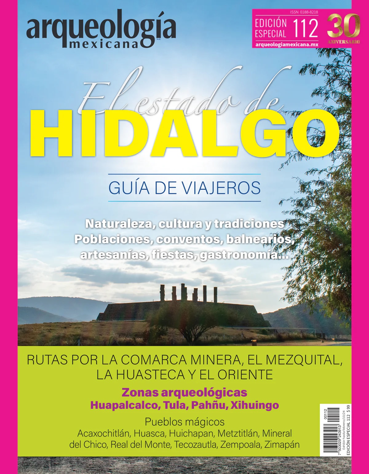 El estado de Hidalgo. Guía de viajeros (Especial Arqueología Mexicana n. 112)