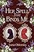 Her Spell That Binds Me (He...