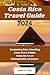 Costa Rica Travel Guide 202...