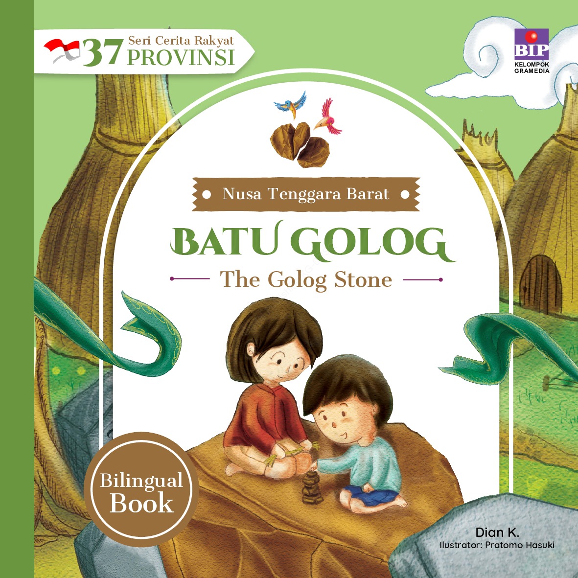 Batu Golog (Seri Cerita Rakyat 37 Provinsi NTB)