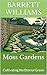 Moss Gardens: Cultivating t...