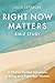Right Now Matters Bible Stu...