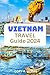 Vietnam Travel Guide 2024: ...