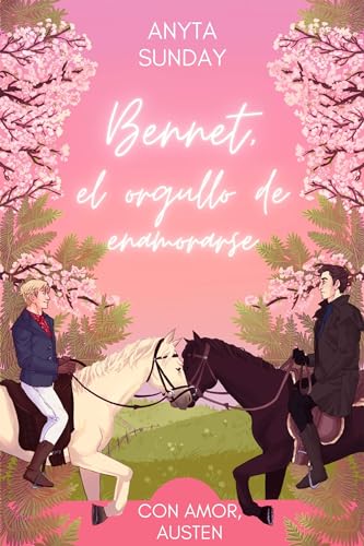 Portada de Bennet, el orgullo de enamorarse, de Anyta Sunday