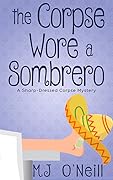 The Corpse Wore a Sombrero