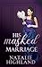 His Masked Marriage (The Om...