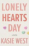 Lonely Hearts Day by Kasie West