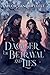 A Dagger of Betrayal and Lies Second Edition (These Bonded Souls)