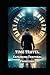Time Travel: Exploring Temp...