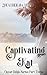 Captivating Kat: A Sweet, Small Town Enemies-to-Lovers Story (Clover Ridge)