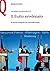 Il frutto avvelenato. Il vincolo europeo e la critica all’Europa