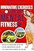 Innovative Exercises for Your Dog's Mental Fitness by Ralston Yeager