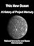 This New Ocean: A History of Project Mercury
