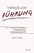 Handbuch Führung: Schnelle Unterstützung für dynamische Führungskräfte (German Edition)