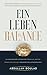 Ein Leben In Balance by Abdullah Boulad