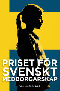Priset för svenskt medborgarskap (Paperback)