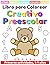 Libro para colorear creativo preescolar: letras, números, formas, colores, trazos y actividades para niños y niñas a partir de 1 año, mas de 100 dibujos variados (Spanish Edition)