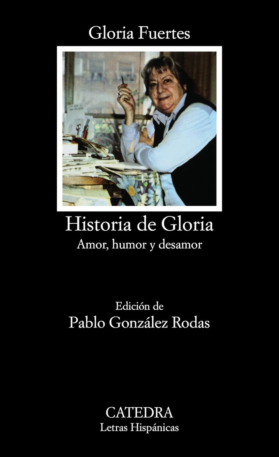 Historia de Gloria: Amor, humor y desamor