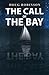 The Call of The Bay