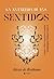 La Antártida de los sentidos y otros relatos indómitos (Spanish Edition)